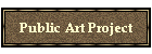 Public Art Project